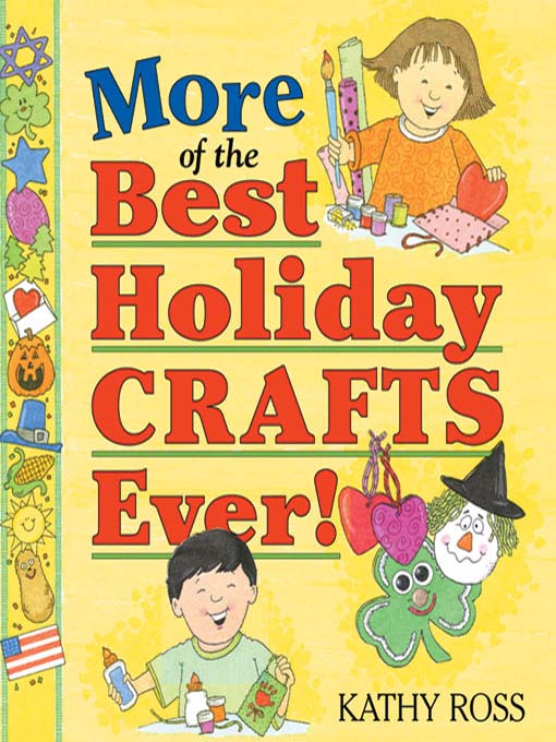 Title details for More of the Best Holiday Crafts Ever! by Kathy Ross - Available